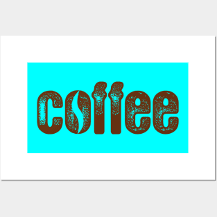 coffee T_shirt Posters and Art